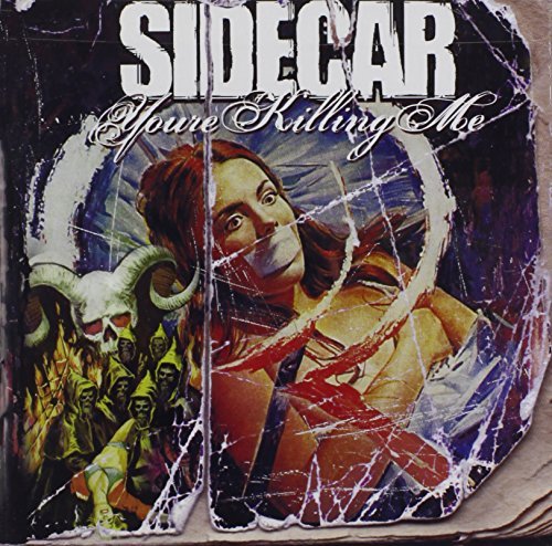 Sidecar/You'Re Killing Me