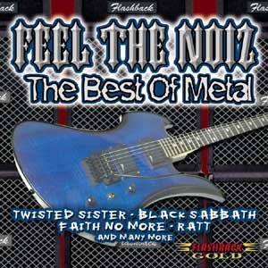 Feel The Noiz: Best Of Metal/Feel The Noiz: Best Of Metal@Twisted Sister/Ratt/Winger@Black Sabbath/White Lion
