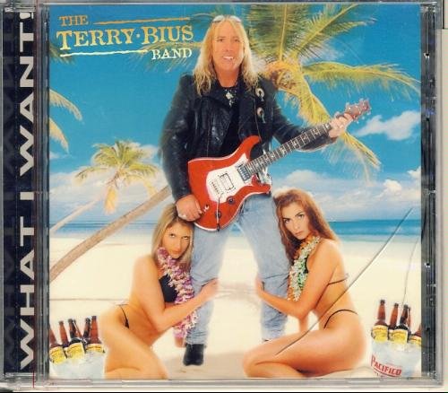 The Terry Bius Band/What I Got!