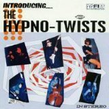 Hypno-Twists/Introducing.The Hypno-Twists