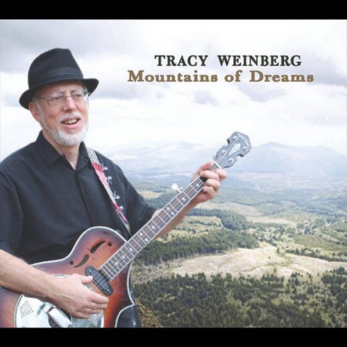 Tracy Weinberg/Mountains Of Dreams