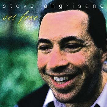 Steve Angrisano/Set Free