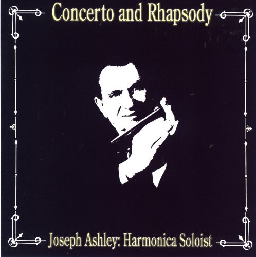 Joseph Ashley/Concerto & Rhapsody