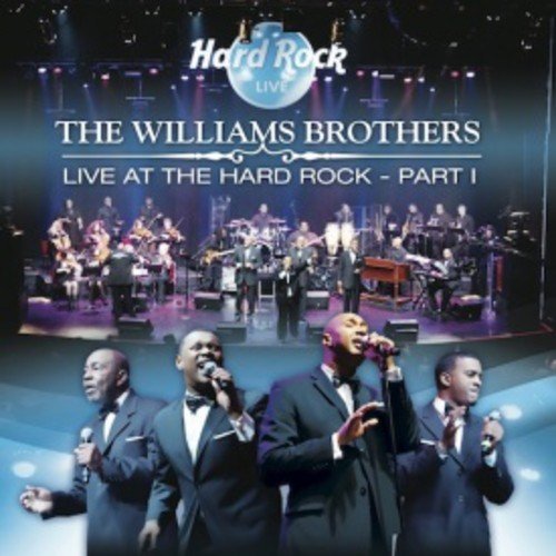 Williams Brothers Live At The Hard Rock Pt. 1 