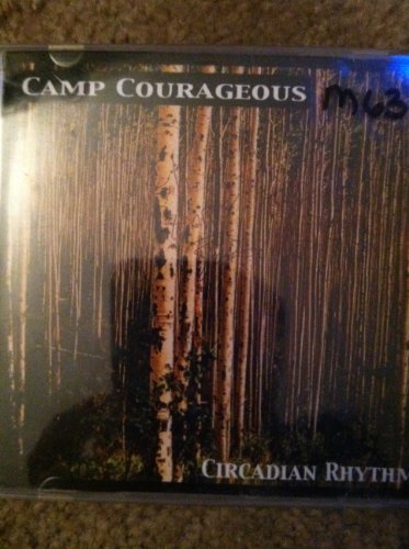 Jason Black And Camp Courageous/Camp Courageous; Circadian Rhythm