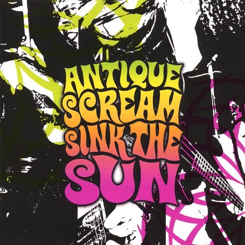 Antique Scream/Sink The Sun