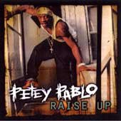 Petey Pablo Raise Up Explicit Version 