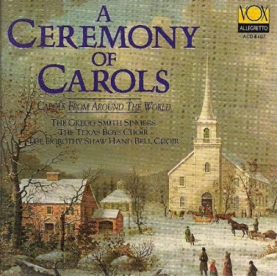 Ceremony Of Carols/Ceremony Of Carols