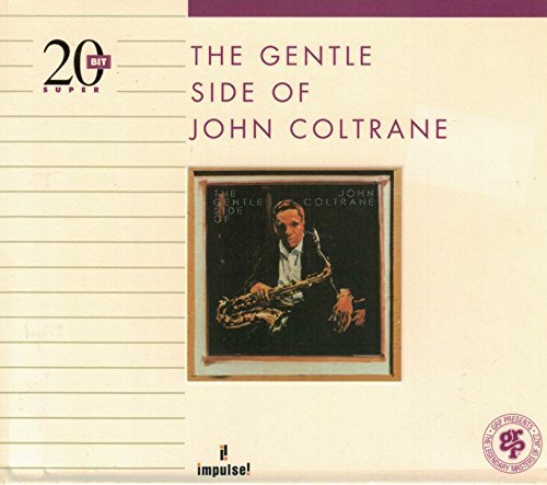 John Coltrane/Gentle Side Of John Coltrane (