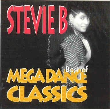 Stevie B Best Of Mega Dance Classics 