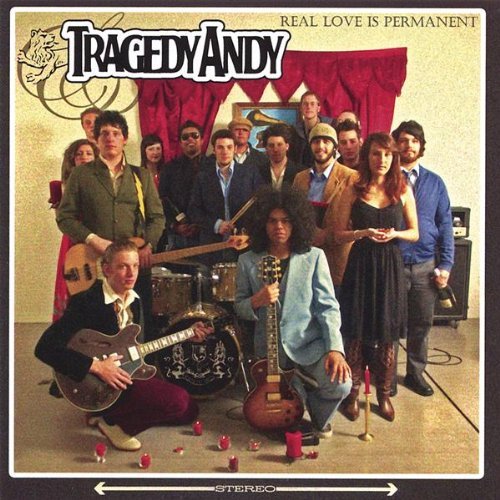 Tragedy Andy/Real Love Is Permanent