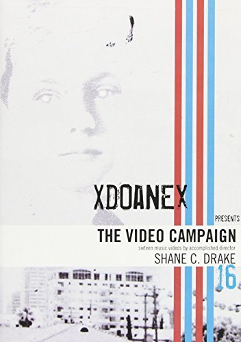 Xdoanex Presents: Video Campai/Xdoanex Presents: Video Campai@Nr