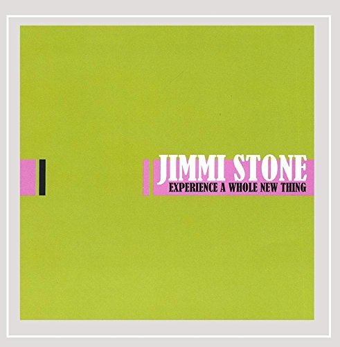 Jimmi Stone/Experience A Whole New Thing