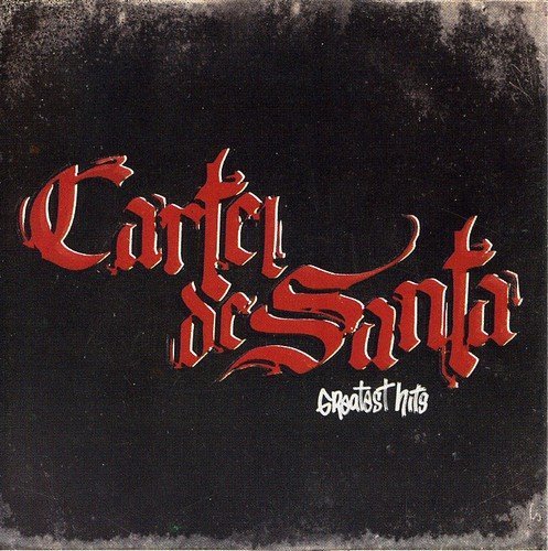 Cartel De Santa/Greatest Hits@Import-Eu