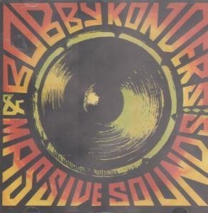 Bobby Konders/Bobby Konders & Massive Sound@Bobby Konders & Massive Sound
