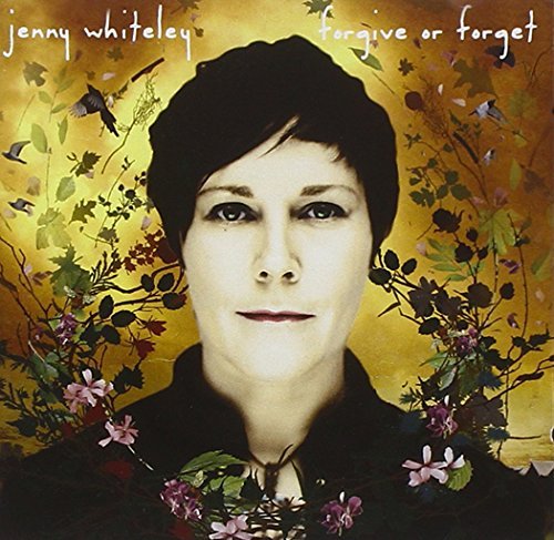 Jenny Whiteley/Forgive Or Forget