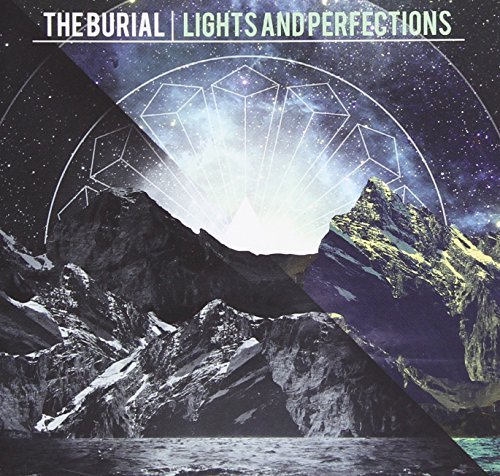 Burial/Lights & Perfections