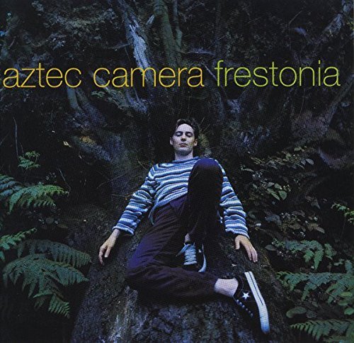 Aztec Camera/Frestonia