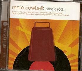 Various More Cowbell Classic Rock Various Artists 