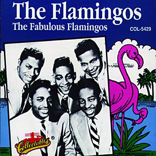 Flamingos/Fabulous Flamingos