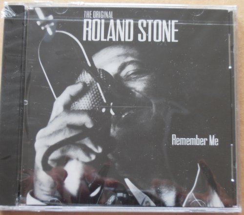 Roland Stone/Remember Me