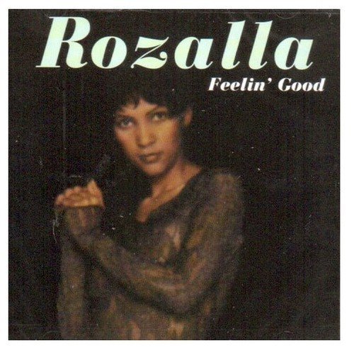 Rozalla/Feelin' Good