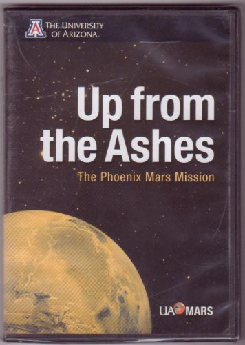 The Phoenix Mars Mission: Up From The Ashes (2007)