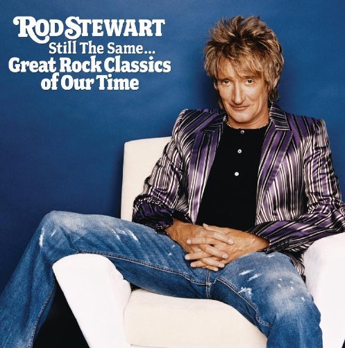 Rod Stewart/Still The Same Great Rock Clas