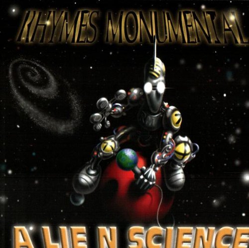 Rhymes Monumental/A Lie N Science