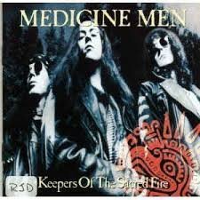 Medicine Men/Keeper Of The Sacred Fire