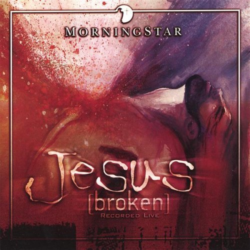 Morningstar/Jesus Broken