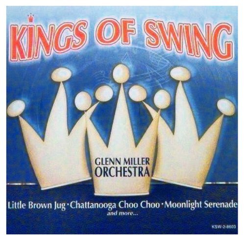 Glenn Miller Orchestra/Kings Of Swing