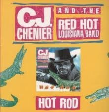 C.J. Chenier/Hot Rod