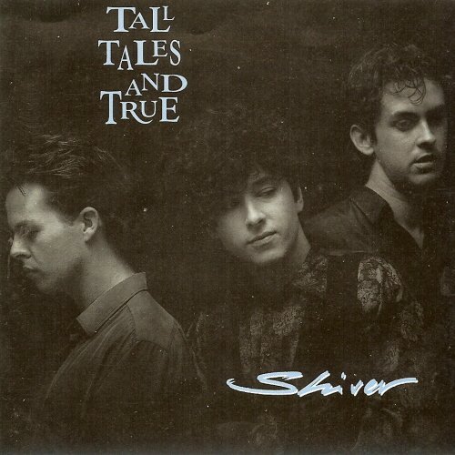 Tall Tales & True/Shiver Music