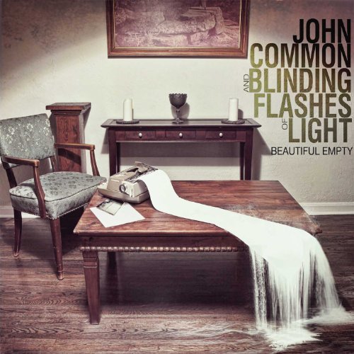 John & Blinding Flashes Common/Beautiful Empty
