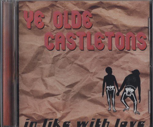 Ye Olde Castletons/In Like With Love