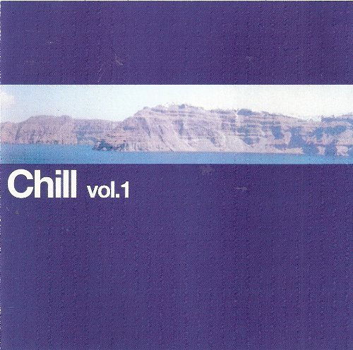 CHILL VOL. 1/Chill Vol. 1