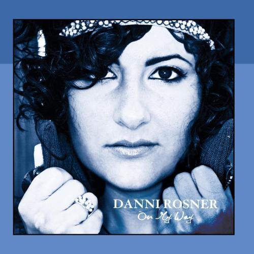Danni Rosner/On My Way