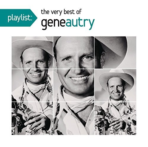 Gene Autry/Playlist: The Very Best Of Gen