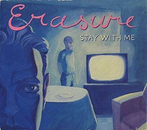 Erasure/Stay With Me