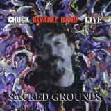 Chuck Alvarez Live At Sacred Grounds 