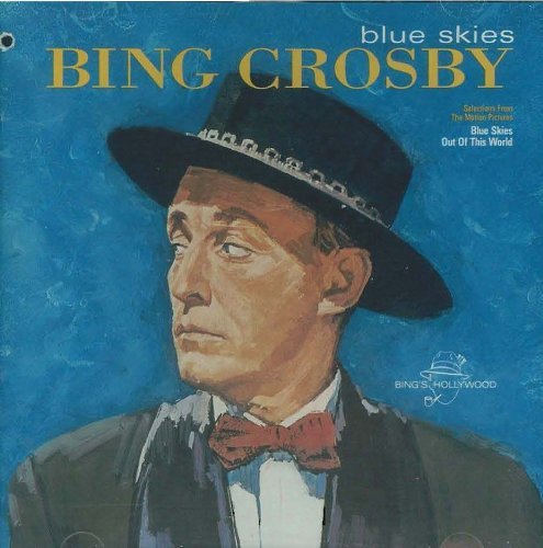 Bing Crosby/Blue Skies