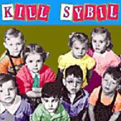 Kill Sybil/Kill Sybil