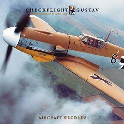 Checkflight "Gustav": The Messerschmitt Bf 109 G-2/Checkflight "Gustav": The Messerschmitt Bf 109 G-2