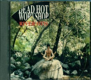 Dead Hot Workshop/River Otis (Ep)