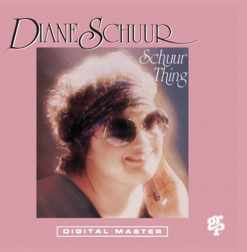 Diane Schuur/Schuur Thing@Schuur Thing