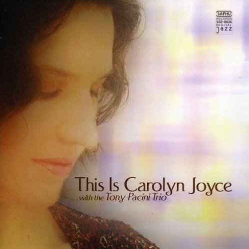 Carolyn Joyce/This Is Carolyn Joyce With The