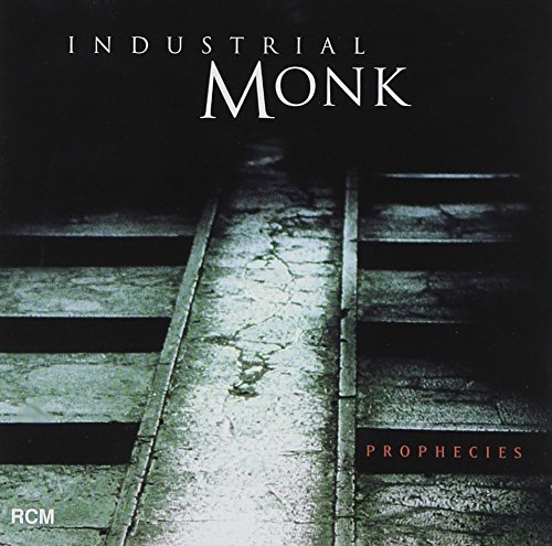 Industrial Monk/Prophecies