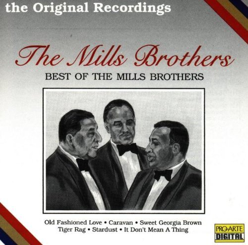 Mills Brothers/Best Of The Mills Brothers