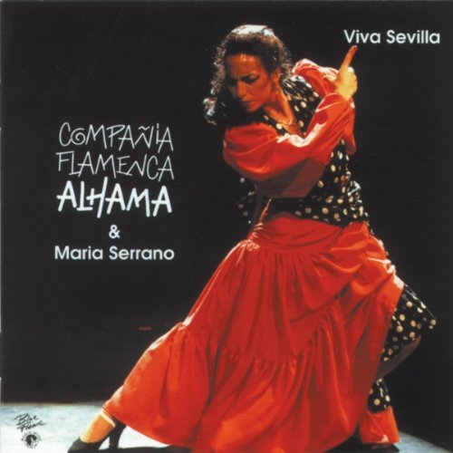 Campania Flemenca Alhama/Viva Sevilla